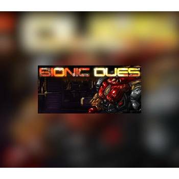 Bionic Dues