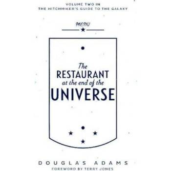 Restaurant at the End of the Universe Adams Douglas