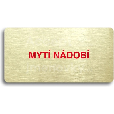 ACCEPT Piktogram MYTÍ NÁDOBÍ - zlatá tabulka - barevný tisk bez rámečku