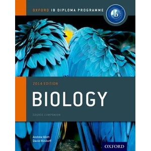 Oxford IB Diploma Programme: Biology Course Companion | Andrew Allott, David Mindorff (2014)
