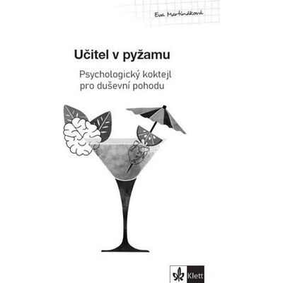 Psychologický průvodce II. díl – Učitel v pyžamu - Eva Martináková