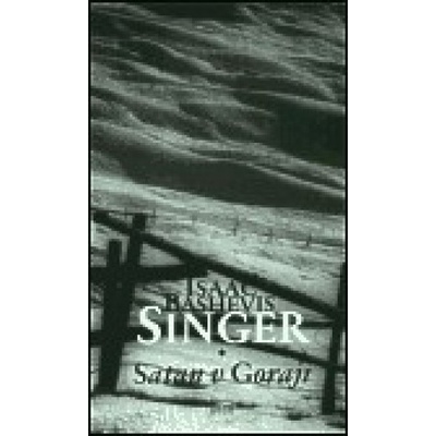 Satan v Goraji - Bashevis Singer Isaac