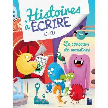 Histoires à écrire - Le concours de monstres CP-CE1 - + ressources numériques