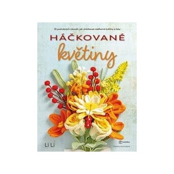 Háčkované květiny - Li Li