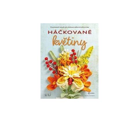 Háčkované květiny - Li Li