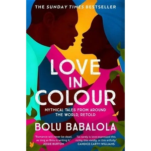 Love in Colour | Bolu Babalola (ISBN: 9781472268884)