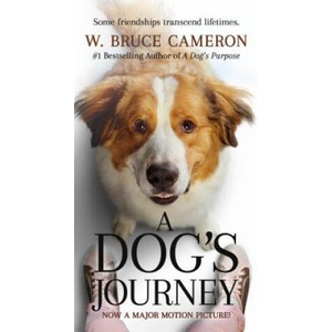 A Dog's Journey Movie Tie-In | W. Bruce Cameron (ISBN: 9781250225375)