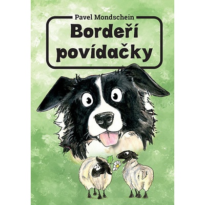 Bordeří povídačky - Pavel Mondschein