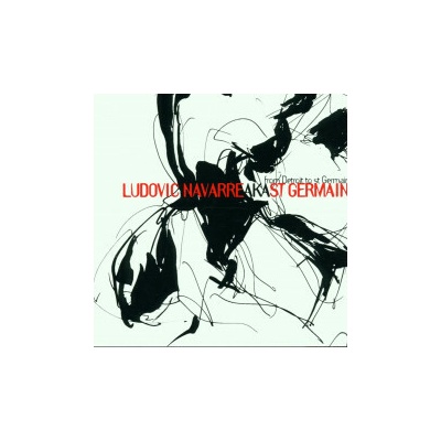 St.Germain/Navarre Ludovic - From Detroit To St.Germain CD