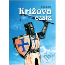 Krížova cesta - Ivan Kríž