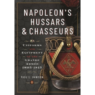 Napoleon's Hussars and Chasseurs