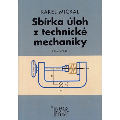 Sbírka úloh z technické mechaniky