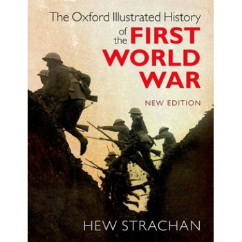 Oxford Illustrated History of the First World War | Hew Strachan