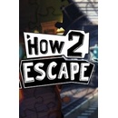 How 2 Escape
