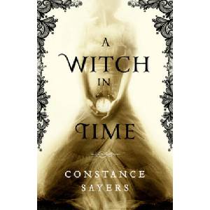 A Witch in Time | Constance Sayers (ISBN: 9780316493611)