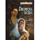 Drowova dcera - Elaine Cunningham