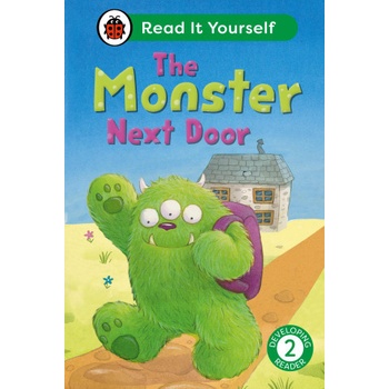 The Monster Next Door: Read It Yourself - Level 2 Developing Reader - Ladybird