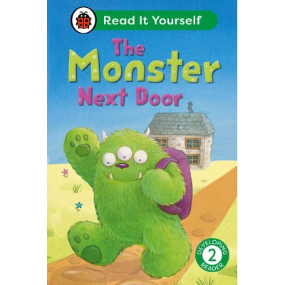 The Monster Next Door: Read It Yourself - Level 2 Developing Reader - Ladybird