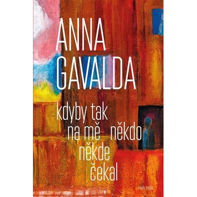 Kdyby tak na mě někdo někde čekal