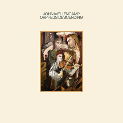 MELLENCAMP, JOHN - ORPHEUS DESCENDING LP