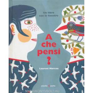 A che pensi? | Laurent Moreau (ISBN: 9788896806326)