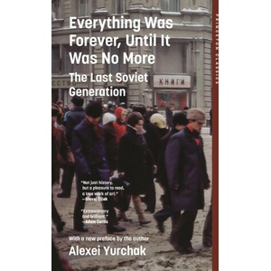 Everything Was Forever, Until It Was No More (ISBN: 9780691284484)