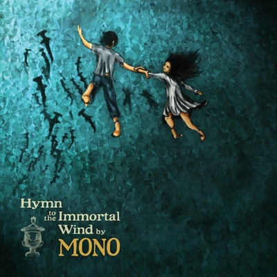 Mono - Hymn To The Immortal Wind (Limited Edition) (Green Opaque Autumn Grass Coloured) 2 LP