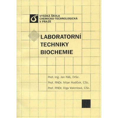 Laboratorní techniky biochemie - Jan Káš