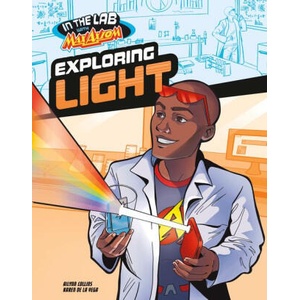 Exploring Light in Max Axiom's Lab | Karen de la Vega (ISBN: 9781669067191)