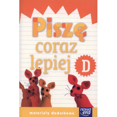 Szkoła na miarę zeszyt piszę coraz lepiej d