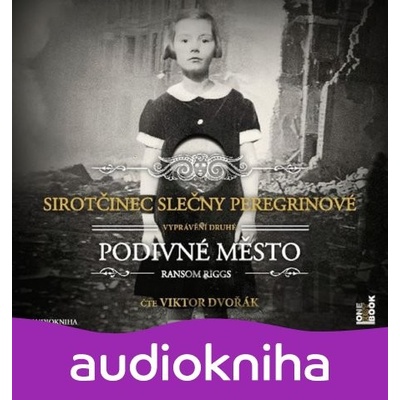 Sirotčinec slečny Peregrinové Podivné město
