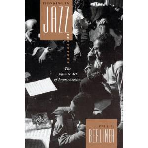 Thinking in Jazz | Paul F. Berliner (ISBN: 9780226043814)
