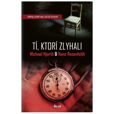 Tí, ktorí zlyhali