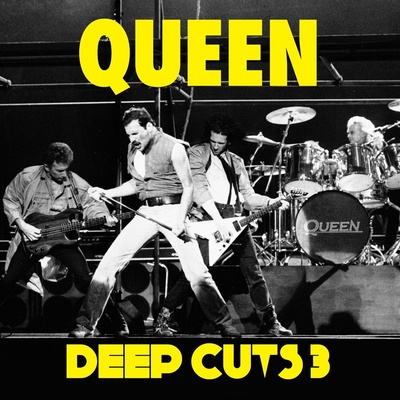 Queen Deep Cuts Volume Three (1984-1995)