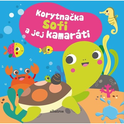 Korytnačka Sofi a jej kamaráti - Sigrid Martinez ilustrácie