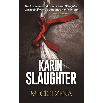 Mlčící žena - Karin Slaughter