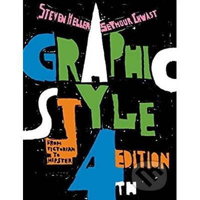 Graphic Style - Steven Heller, Seymour Chwast ilustrácie