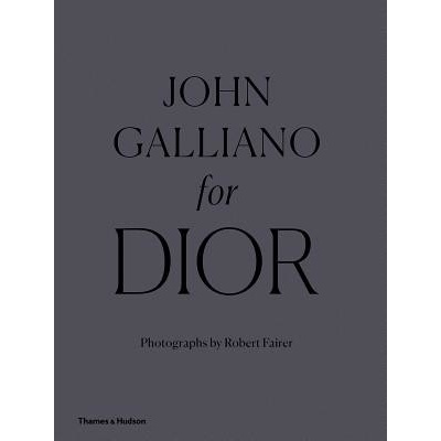 John Galliano for Dior - Robert Fairer