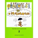 Opakuji si o prázdninách 2 - Knížka pro děti, které ukončily 2. ročník základní školy - František Šilar