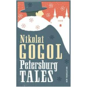 Petersburg Tales: New Translation | Nikolai Gogol (2014)
