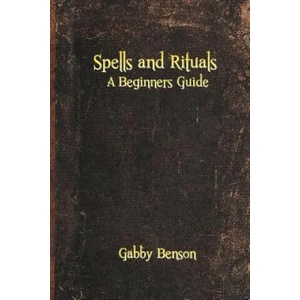 Spells and Rituals | Gabby Benson (2014)