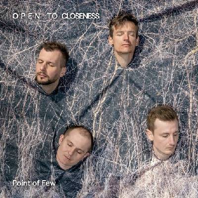 Point of Few - Open to Closeness LP