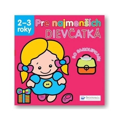 Pre najmenších Dievčatká