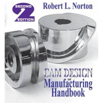 CAM Design and Manufacturing Handbook | Robert L. Norton
