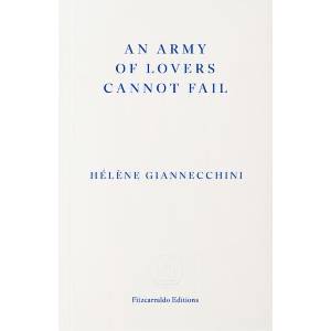 An Army of Lovers Cannot Fail (ISBN: 9781804272220)