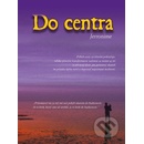 Do centra - Jerronime
