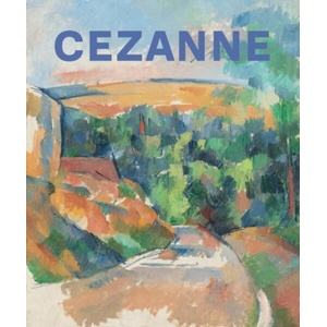 Paul Cezanne. Form and Color - The Major Exhibition Catalogue of the Fondation Beyeler (ISBN: 9783775762304)