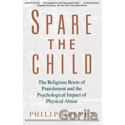 Spare the Child - Philip Greven