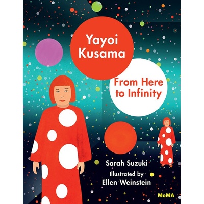 Yayoi Kusama: From Here to Infinity!