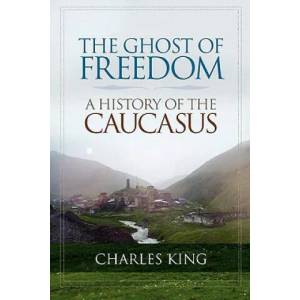 Ghost of Freedom | Charles King (ISBN: 9780195392395)